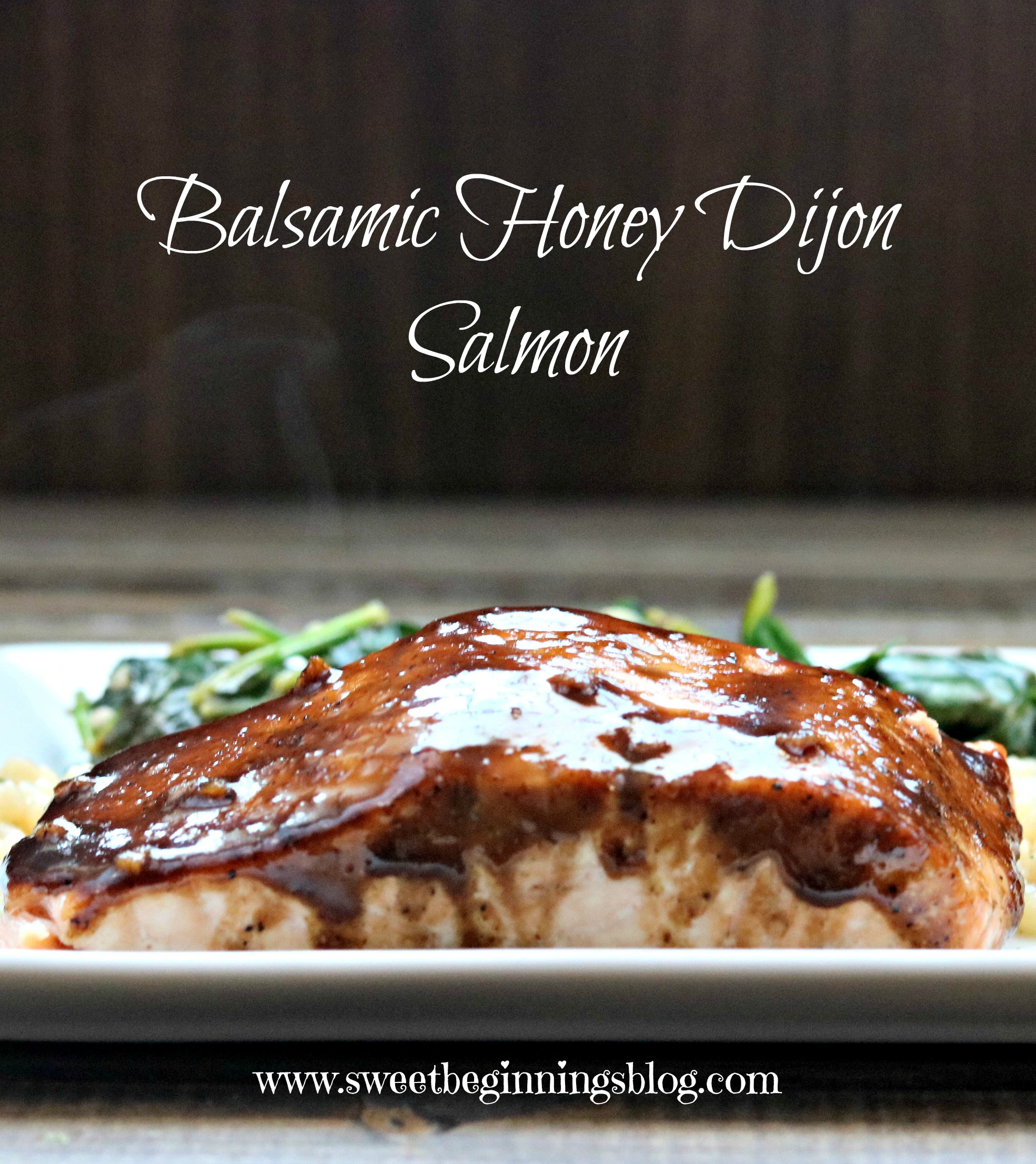 Balsamic Honey Dijon Salmon Sweet Beginnings Blog