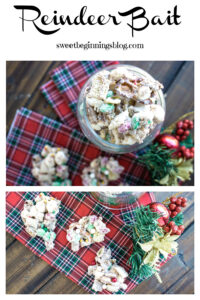 Reindeer Bait - Sweet Beginnings Blog